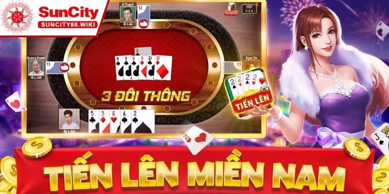 Tiến lên Miền Nam là gì? Game bài này có gì thú vị?