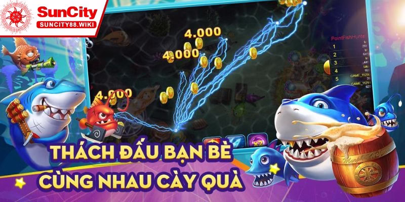 Trải nghiệm gameplay cực cuốn cùng săn cá Xèng Suncity